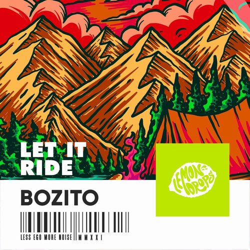 Bozito - Let It Ride [150060826262]